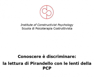 “Pirandello” e “Psicologia dei Costrutti Personali” a confronto