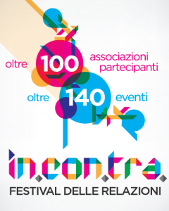 IN.CON.TRA Festival delle Relazioni 1-5 maggio 2019